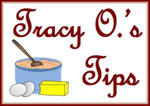 Tracy O's Tips